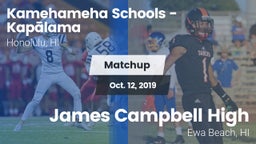 Matchup: Kamehameha Schools vs. James Campbell High  2019