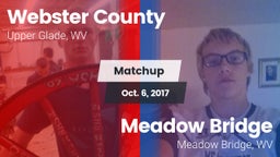 Matchup: Webster County vs. Meadow Bridge  2017