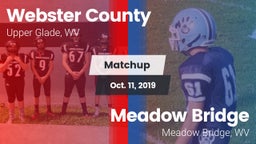 Matchup: Webster County vs. Meadow Bridge  2019