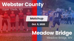 Matchup: Webster County vs. Meadow Bridge  2020