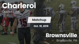Matchup: Charleroi vs. Brownsville  2019