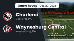 Recap: Charleroi  vs. Waynesburg Central  2023