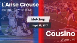 Matchup: L'Anse Creuse vs. Cousino  2017