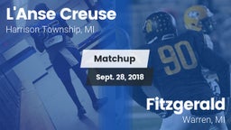 Matchup: L'Anse Creuse vs. Fitzgerald  2018