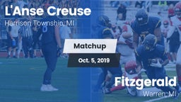 Matchup: L'Anse Creuse vs. Fitzgerald  2019
