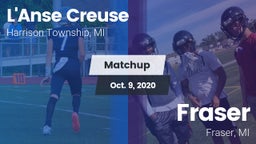 Matchup: L'Anse Creuse vs. Fraser  2020