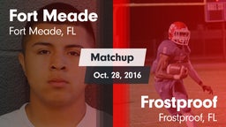 Matchup: Fort Meade vs. Frostproof  2016