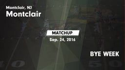 Matchup: Montclair High vs. BYE WEEK 2016