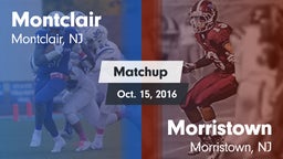 Matchup: Montclair High vs. Morristown  2016