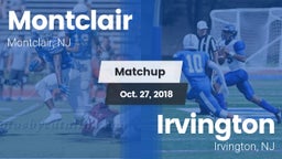 Matchup: Montclair High vs. Irvington  2018