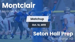 Matchup: Montclair High vs. Seton Hall Prep  2019