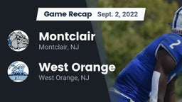 Recap: Montclair  vs. West Orange  2022