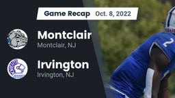 Recap: Montclair  vs. Irvington  2022