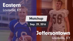 Matchup: Eastern vs. Jeffersontown  2016