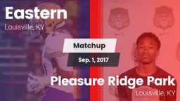 Matchup: Eastern vs. Pleasure Ridge Park  2017