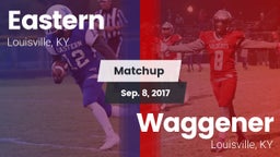 Matchup: Eastern vs. Waggener  2017