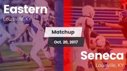 Matchup: Eastern vs. Seneca  2017