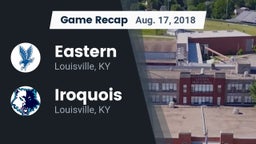 Recap: Eastern  vs. Iroquois  2018