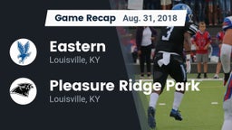 Recap: Eastern  vs. Pleasure Ridge Park  2018