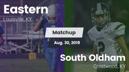 Matchup: Eastern vs. South Oldham  2019