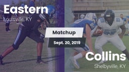 Matchup: Eastern vs. Collins  2019