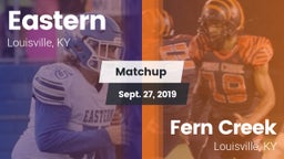 Matchup: Eastern vs. Fern Creek  2019