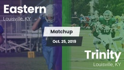 Matchup: Eastern vs. Trinity  2019