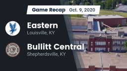 Recap: Eastern  vs. Bullitt Central  2020