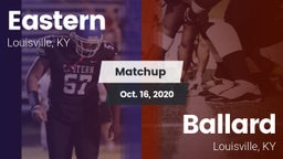 Matchup: Eastern vs. Ballard  2020