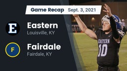 Recap: Eastern  vs. Fairdale  2021