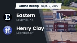 Recap: Eastern  vs. Henry Clay  2022