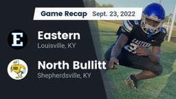 Recap: Eastern  vs. North Bullitt  2022