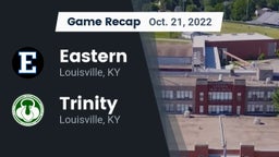 Recap: Eastern  vs. Trinity  2022