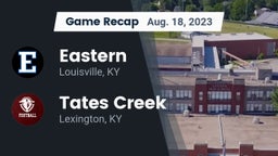Recap: Eastern  vs. Tates Creek  2023
