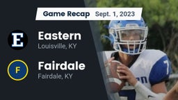 Recap: Eastern  vs. Fairdale  2023