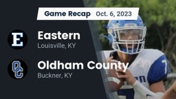 Recap: Eastern  vs. Oldham County  2023