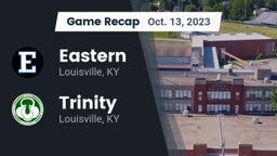 Recap: Eastern  vs. Trinity  2023