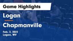 Logan  vs Chapmanville  Game Highlights - Feb. 2, 2022