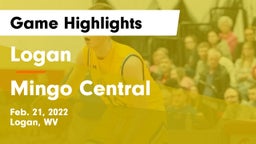 Logan  vs Mingo Central  Game Highlights - Feb. 21, 2022