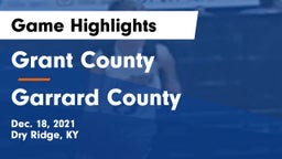 Grant County  vs Garrard County  Game Highlights - Dec. 18, 2021
