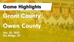 Grant County  vs Owen County  Game Highlights - Jan. 23, 2023
