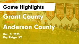 Grant County  vs Anderson County  Game Highlights - Dec. 5, 2023