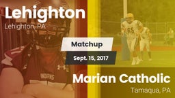 Matchup: Lehighton vs. Marian Catholic  2017