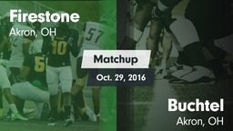 Matchup: Firestone vs. Buchtel  2016
