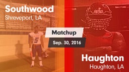 Matchup: Southwood vs. Haughton  2016