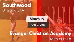 Matchup: Southwood vs. Evangel Christian Academy  2016