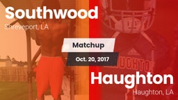 Matchup: Southwood vs. Haughton  2017