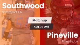 Matchup: Southwood vs. Pineville  2018