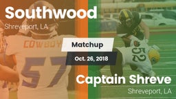 Matchup: Southwood vs. Captain Shreve  2018