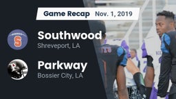 Recap: Southwood  vs. Parkway  2019